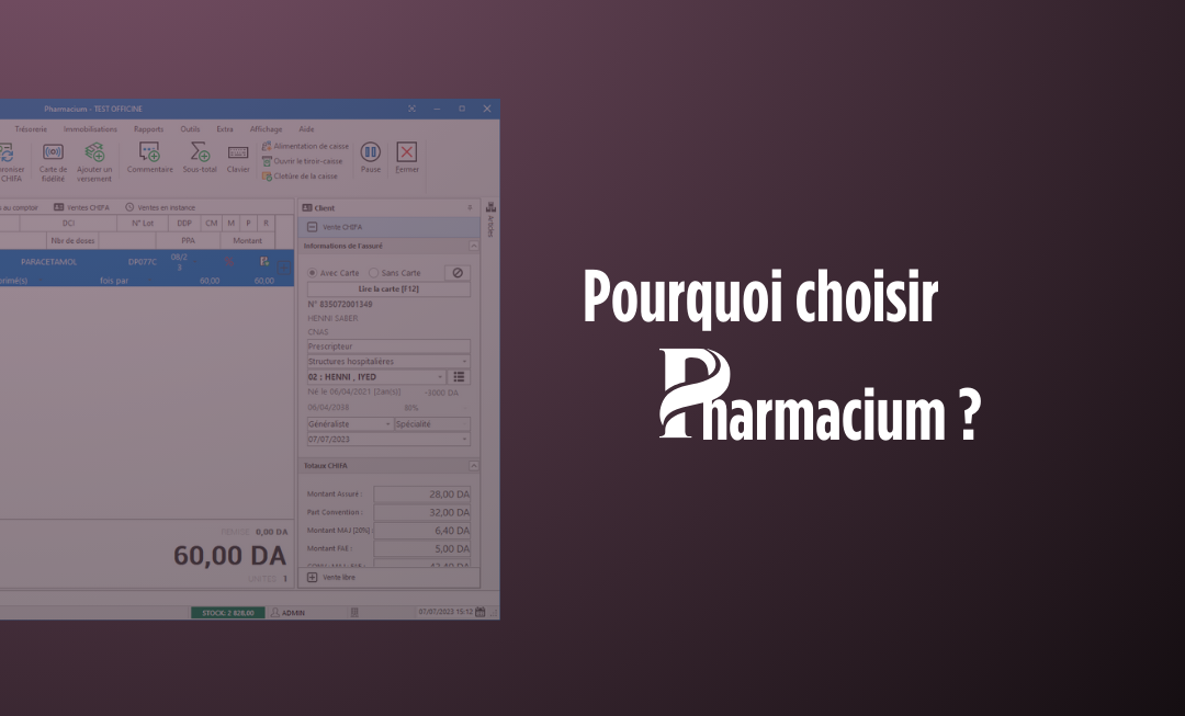 بسِّط إدارة صيدليتك مع Pharmacium، البرنامج الجزائري الصنع